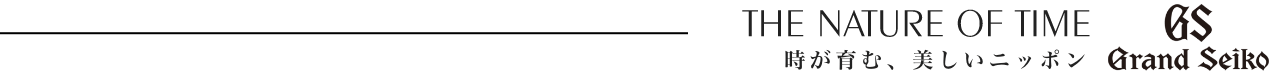 THE NATURE OF TIME 時が育む、美しいニッポン